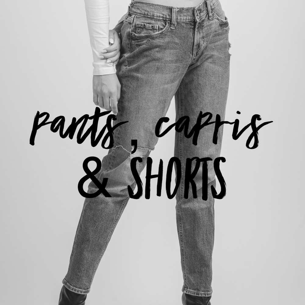 PANTS, SHORTS & CAPRIS